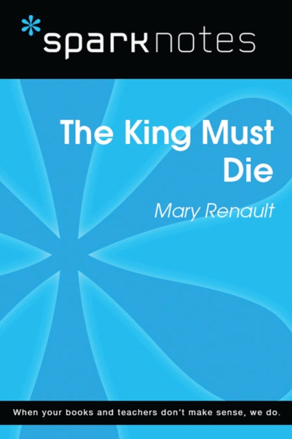 Book Cover for King Must Die (SparkNotes Literature Guide) by SparkNotes