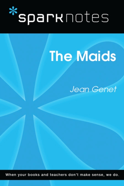 Maids (SparkNotes Literature Guide)