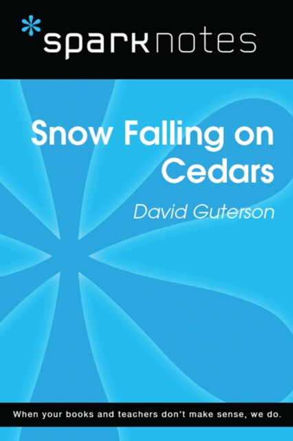 Snow Falling on Cedars (SparkNotes Literature Guide)