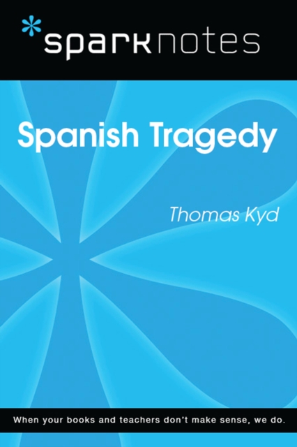 Book Cover for Spanish Tragedy (SparkNotes Literature Guide) by SparkNotes