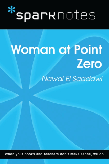 Book Cover for Woman at Point Zero (SparkNotes Literature Guide) by SparkNotes