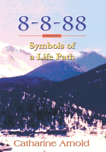 Book Cover for 8-8-88 Symbols of a Life Path by Arnold, Catharine