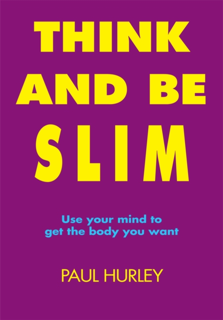 Book Cover for Think and Be Slim by Hurley, Paul