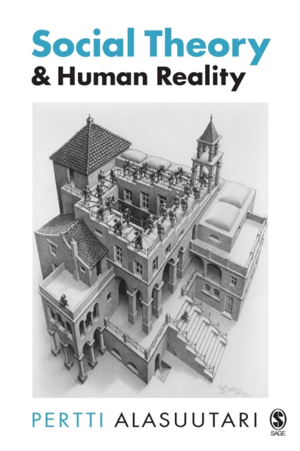 Book Cover for Social Theory and Human Reality by Pertti Alasuutari