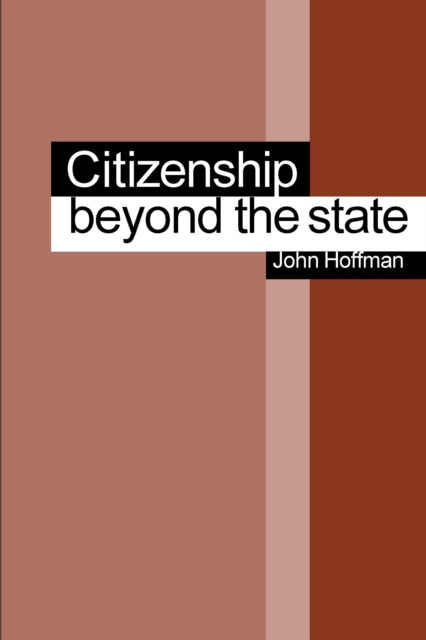 Book Cover for Citizenship Beyond the State by Hoffman, John