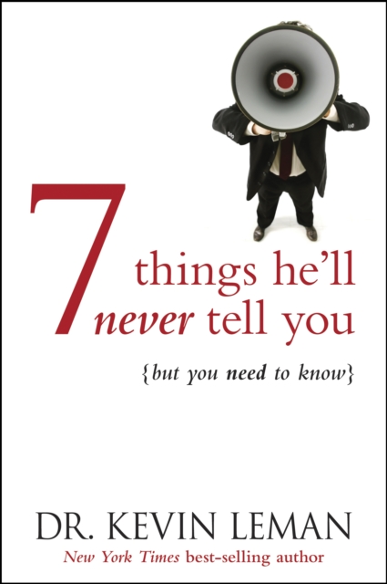 Book Cover for 7 Things He'll Never Tell You by Kevin Leman