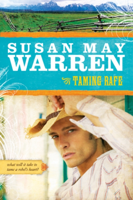 Book Cover for Taming Rafe by Susan May Warren