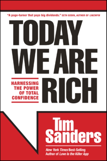 Book Cover for Today We Are Rich by Tim Sanders