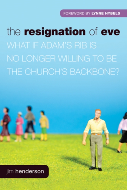 Book Cover for Resignation of Eve by Jim Henderson