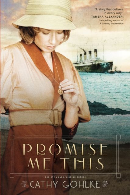 Book Cover for Promise Me This by Cathy Gohlke