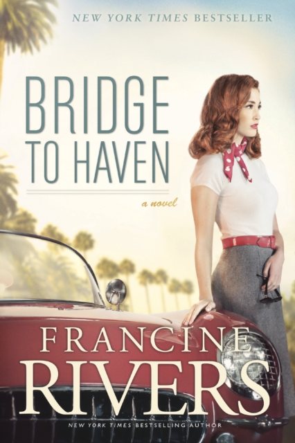 Book Cover for Bridge to Haven by Francine Rivers