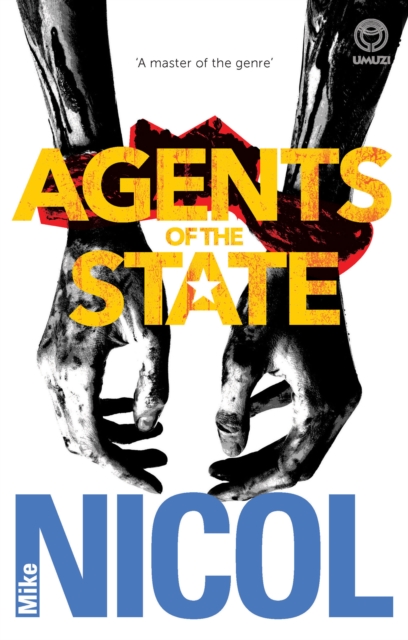 Book Cover for Agents of the State by Mike Nicol
