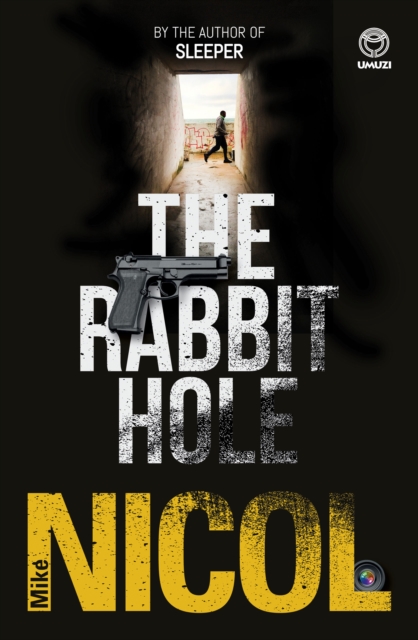 Book Cover for Rabbit Hole by Mike Nicol