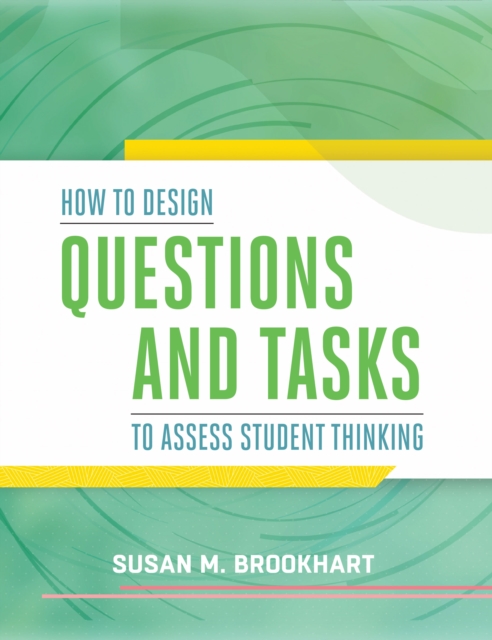 Book Cover for How to Design Questions and Tasks to Assess Student Thinking by Susan M. Brookhart