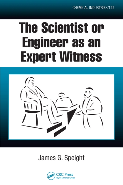 Book Cover for Scientist or Engineer as an Expert Witness by James G Speight