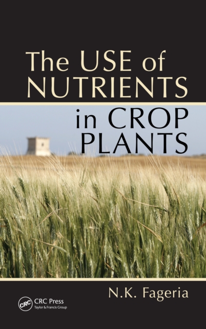 Book Cover for Use of Nutrients in Crop Plants by Nand Kumar Fageria