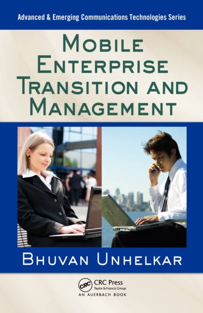 Book Cover for Mobile Enterprise Transition and Management by Bhuvan Unhelkar