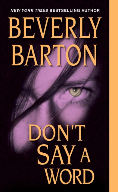 Book Cover for Don't Say a Word by Beverly Barton