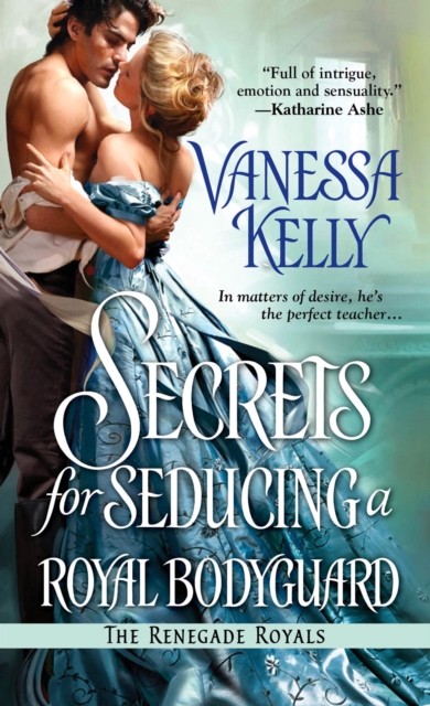 Book Cover for Secrets for Seducing a Royal Bodyguard by Vanessa Kelly