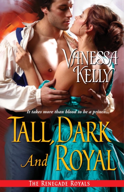 Book Cover for Tall, Dark and Royal by Vanessa Kelly