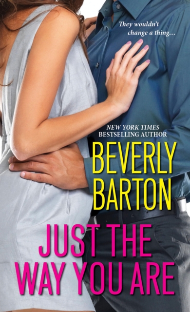 Book Cover for Just the Way You Are by Beverly Barton