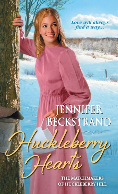 Book Cover for Huckleberry Hearts by Jennifer Beckstrand