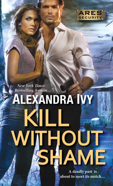 Book Cover for Kill Without Shame by Alexandra Ivy