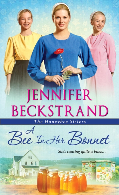 Book Cover for Bee In Her Bonnet by Jennifer Beckstrand