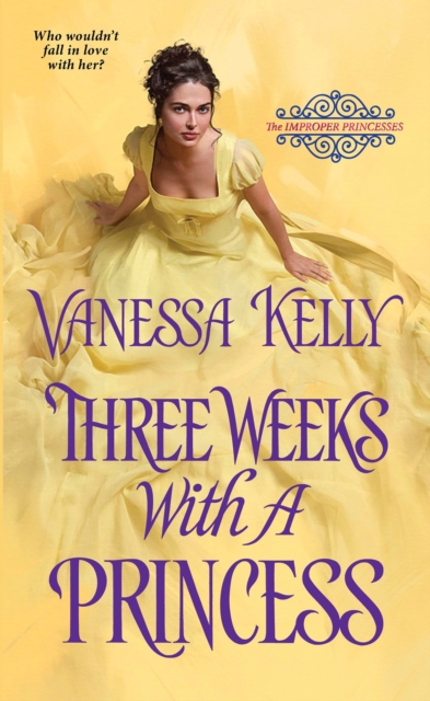 Book Cover for Three Weeks with a Princess by Vanessa Kelly