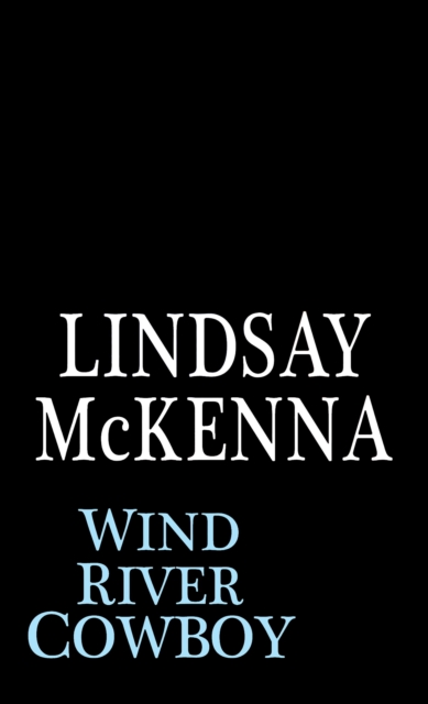 Book Cover for Wind River Cowboy by Lindsay McKenna