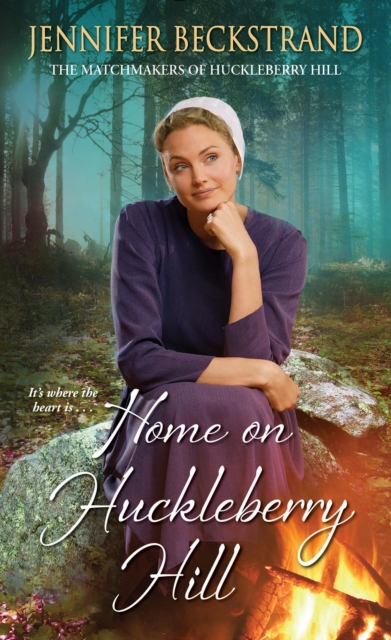 Book Cover for Home on Huckleberry Hill by Jennifer Beckstrand