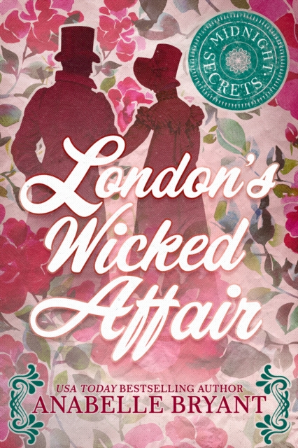 Book Cover for London's Wicked Affair by Anabelle Bryant