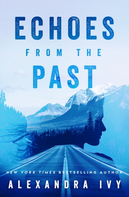 Book Cover for Echoes from the Past by Alexandra Ivy