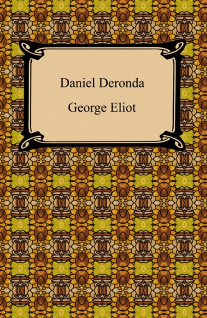 Book Cover for Daniel Deronda by Eliot, George