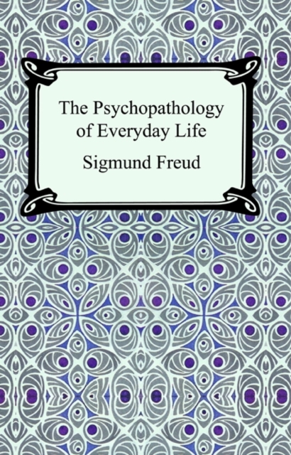 Book Cover for Psychopathology of Everyday Life by Freud, Sigmund