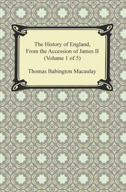 Book Cover for History of England, From the Accession of James II (Volume 1 of 5) by Thomas Babington Macaulay