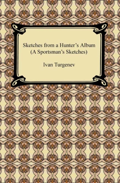 Book Cover for Sketches from a Hunter's Album (A Sportsman's Sketches) by Ivan Turgenev