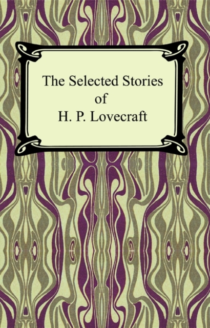 Book Cover for Selected Stories of H. P. Lovecraft by H. P. Lovecraft