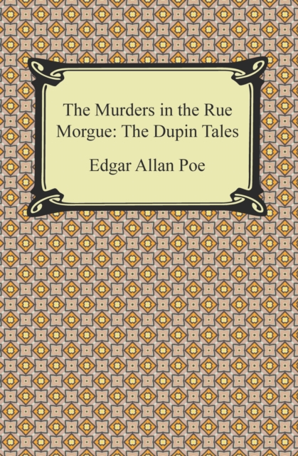 Book Cover for Murders in the Rue Morgue: The Dupin Tales by Edgar Allan Poe