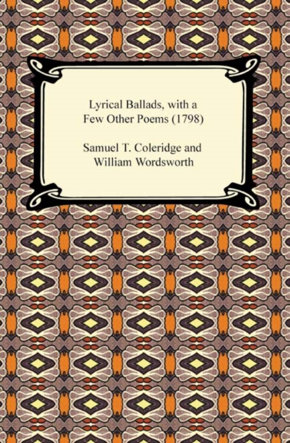 Book Cover for Lyrical Ballads, with a Few Other Poems (1798) by Samuel Taylor Coleridge William Wordsworth