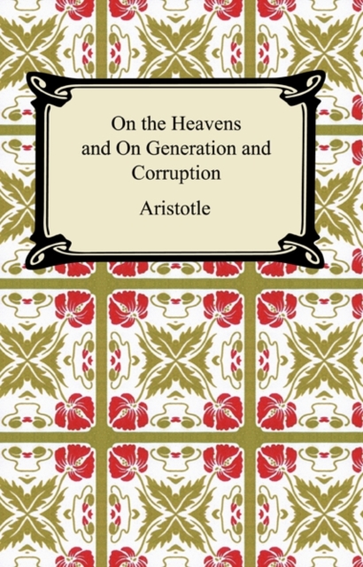 Book Cover for On the Heavens and On Generation and Corruption by Aristotle