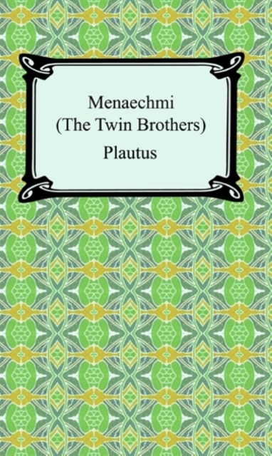 Book Cover for Menaechmi; Or, The Twin-Brothers by Plautus