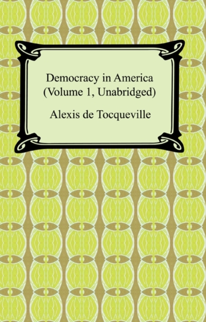 Book Cover for Democracy in America (Volume 1, Unabridged) by Alexis de Tocqueville