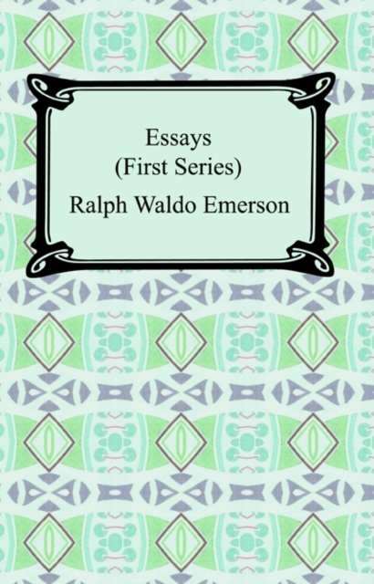 Book Cover for Essays: First Series by Ralph Waldo Emerson