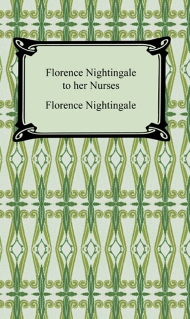 Book Cover for Florence Nightingale to Her Nurses by Florence Nightingale