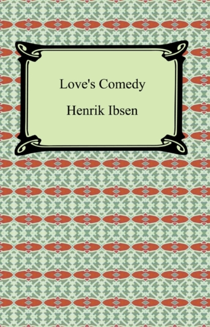 Book Cover for Love's Comedy by Henrik Ibsen