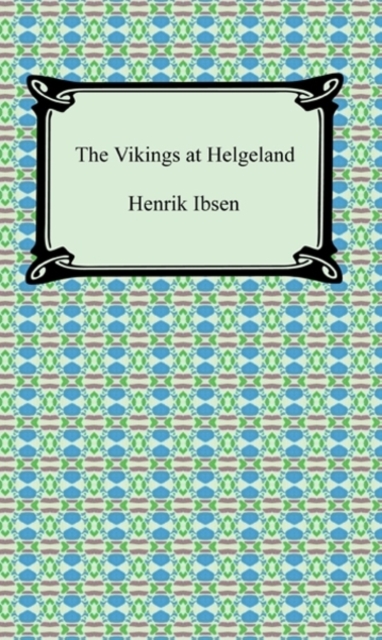 Book Cover for Vikings at Helgeland by Henrik Ibsen