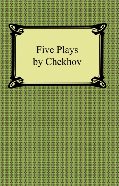 Book Cover for Five Plays by Chekhov by Anton Chekhov