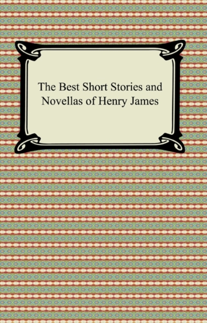 Book Cover for Best Short Stories and Novellas of Henry James by Henry James