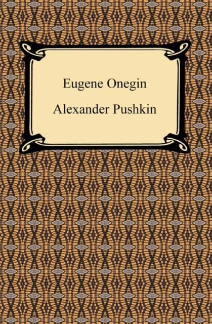 Book Cover for Eugene Onegin: A Novel in Verse by Alexander Pushkin